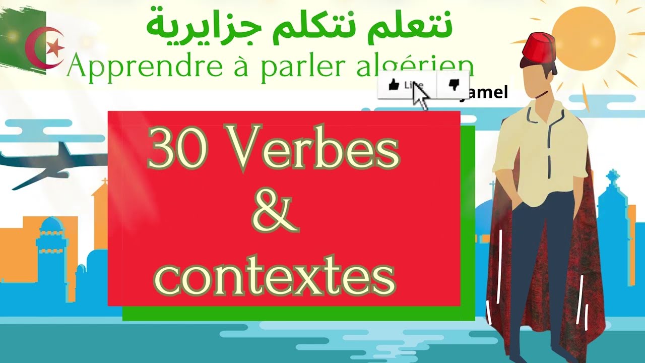 30 verbes algériens & contextes