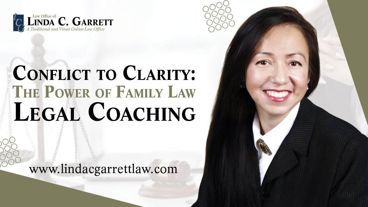 Conflicts to Clarity: The Power of Family Law Legal Coaching