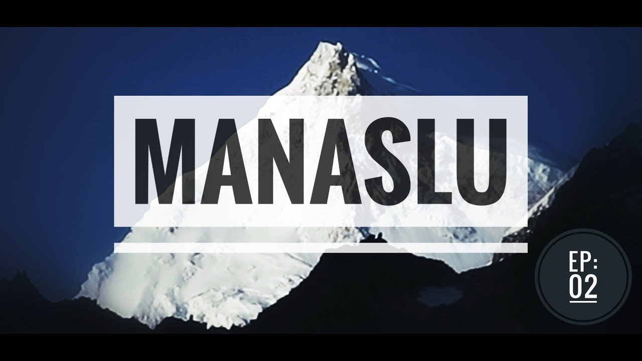 A walk to Manaslu n' Larkey La - NEPAL - 2017 • Day 07-14