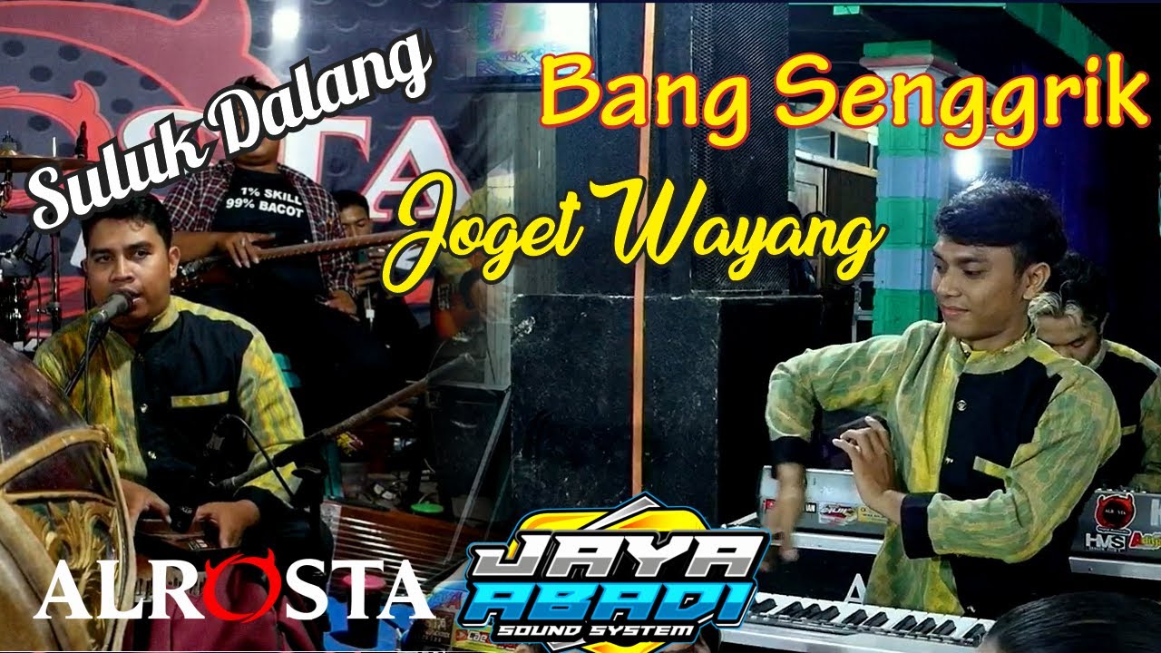 Suluk Dalang  Senggrik Joget Wayang - ALROSTA DONGKREK \\ JAYA ABADI AUDIO \\  OVS HD