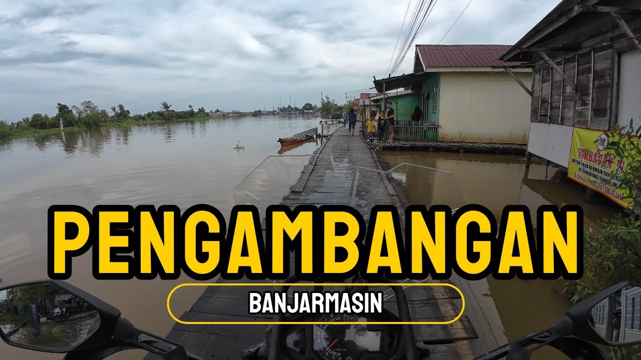 Road Trip Banjarmasin | Jalan Kuripan – Pengambangan – Veteran
