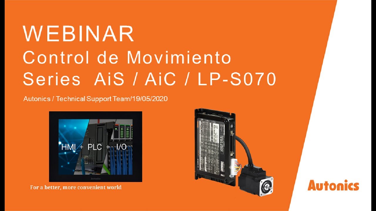 [MEXICO WEBINAR] Control de Movimiento : AiS / AiC / LP-S070 #3