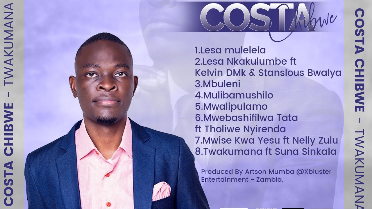 Costa Chibwe: Twakumana Album 