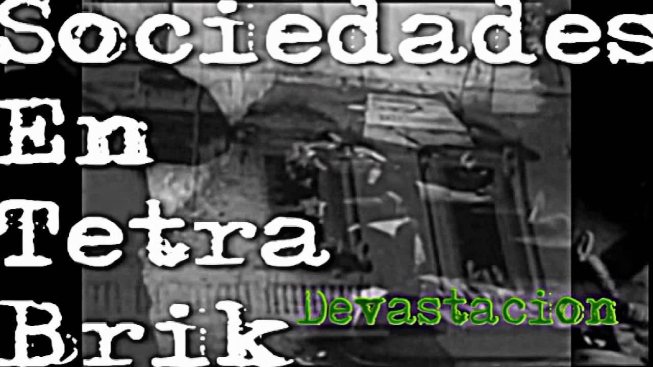 Sociedades En Tetra Brik  -  Devastaci&oacute;n