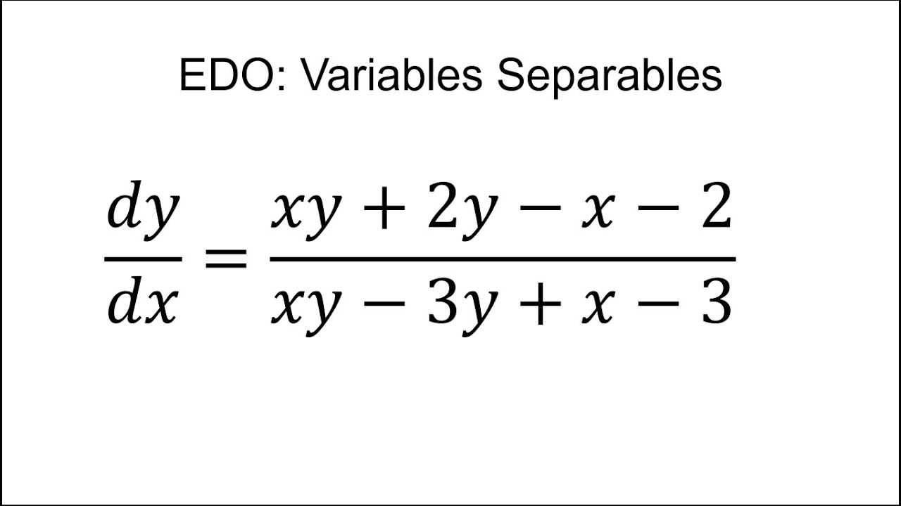 20. dy/dx=(xy+2y-x-2)/(xy-3y+x-3) | Ejercicios 2.2 Problema 20 Zill | Variables separables