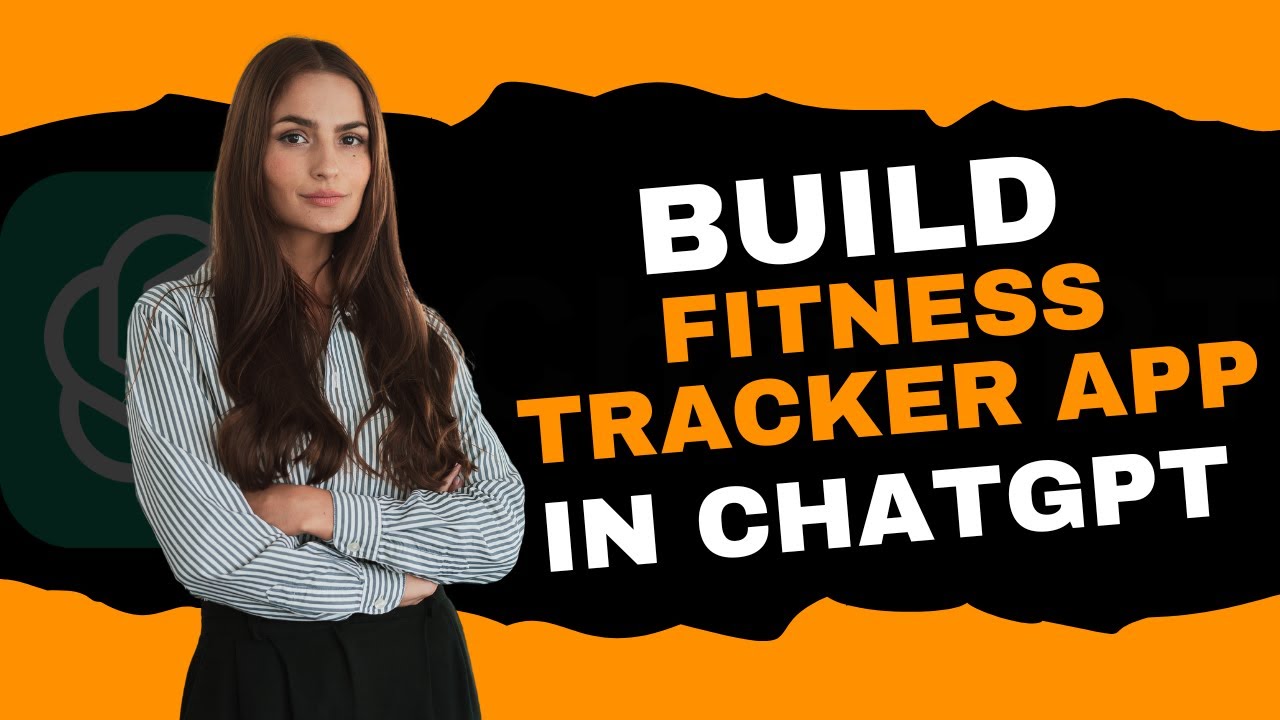 Build a Fitness Tracker App with ChatGPT: A Step-by-Step Guide