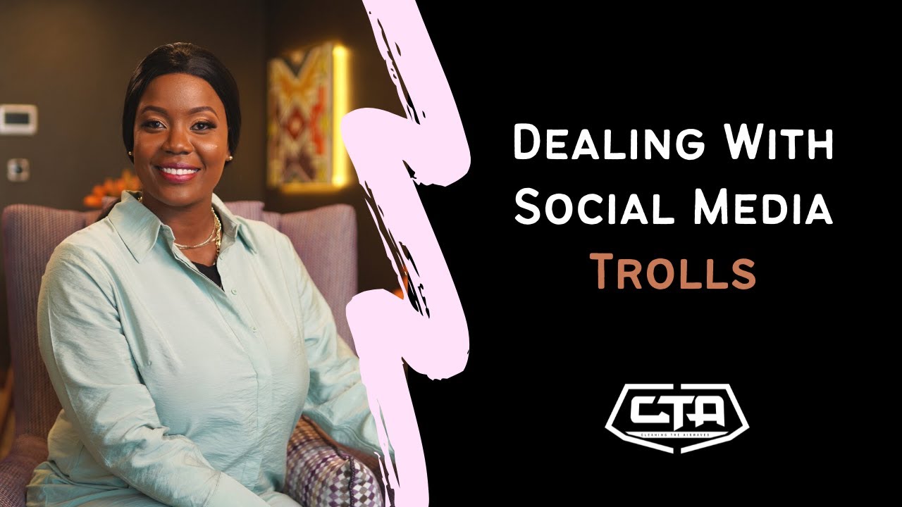 1022. Dealing With Social Media Trolls - @SanaipeiTandeKE (The Play House)