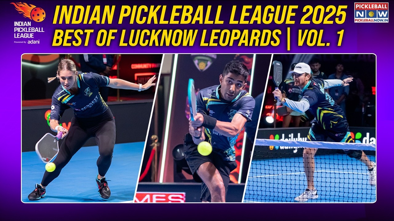 DeHeart-Bates Dominance, Rampage Ruhela, Naomi-Himansh Brilliance! Best of Lucknow Leopards at IPBL