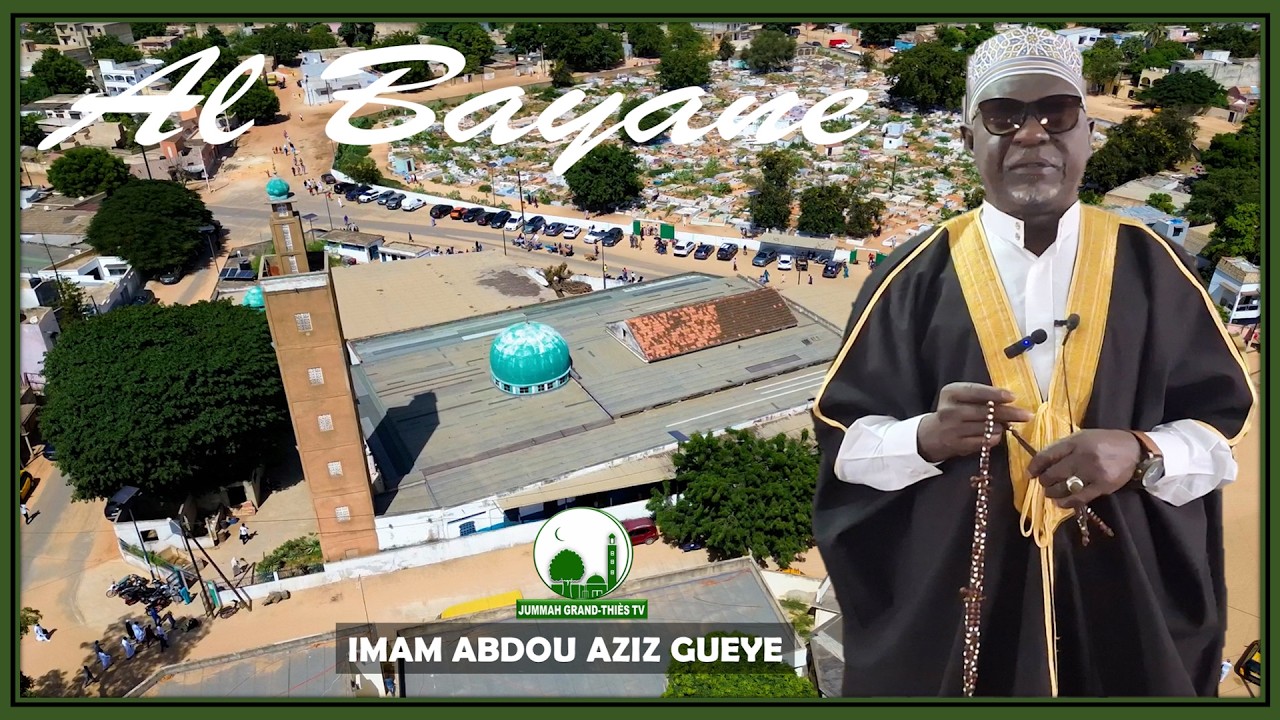 Bayane du vendredi 06 Févier 2026 à la Grande Mosquée de Grand-Thiès par Imam Abdou Aziz gueye