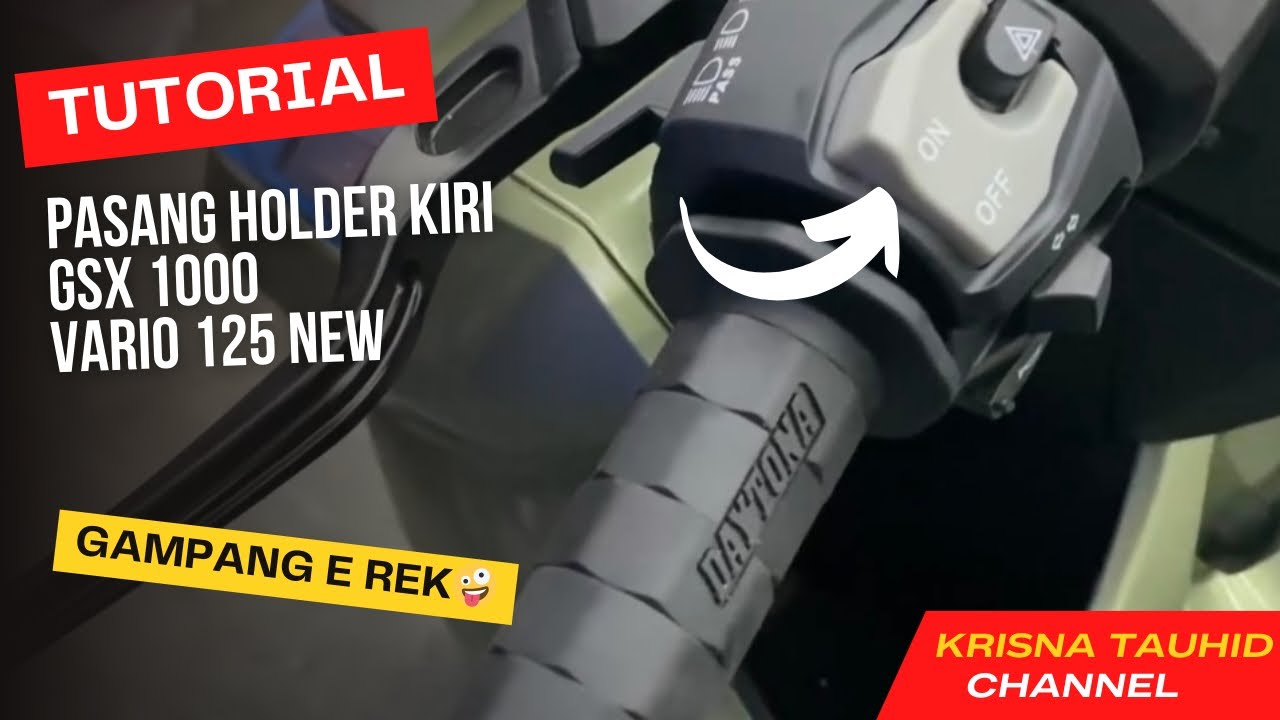 Tutorial pasang holder kiri gsx1000 ke vario 125 new