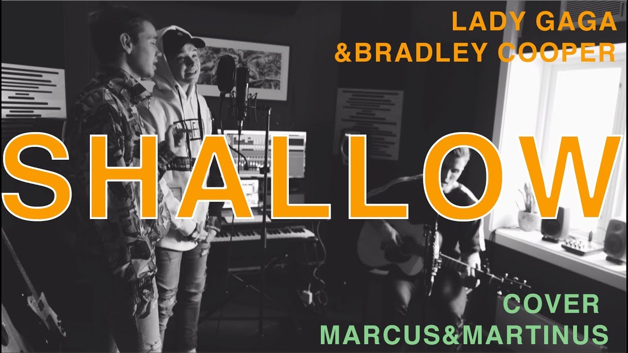 Lady Gaga & Bradley Cooper - Shallow (Marcus&Martinus cover)