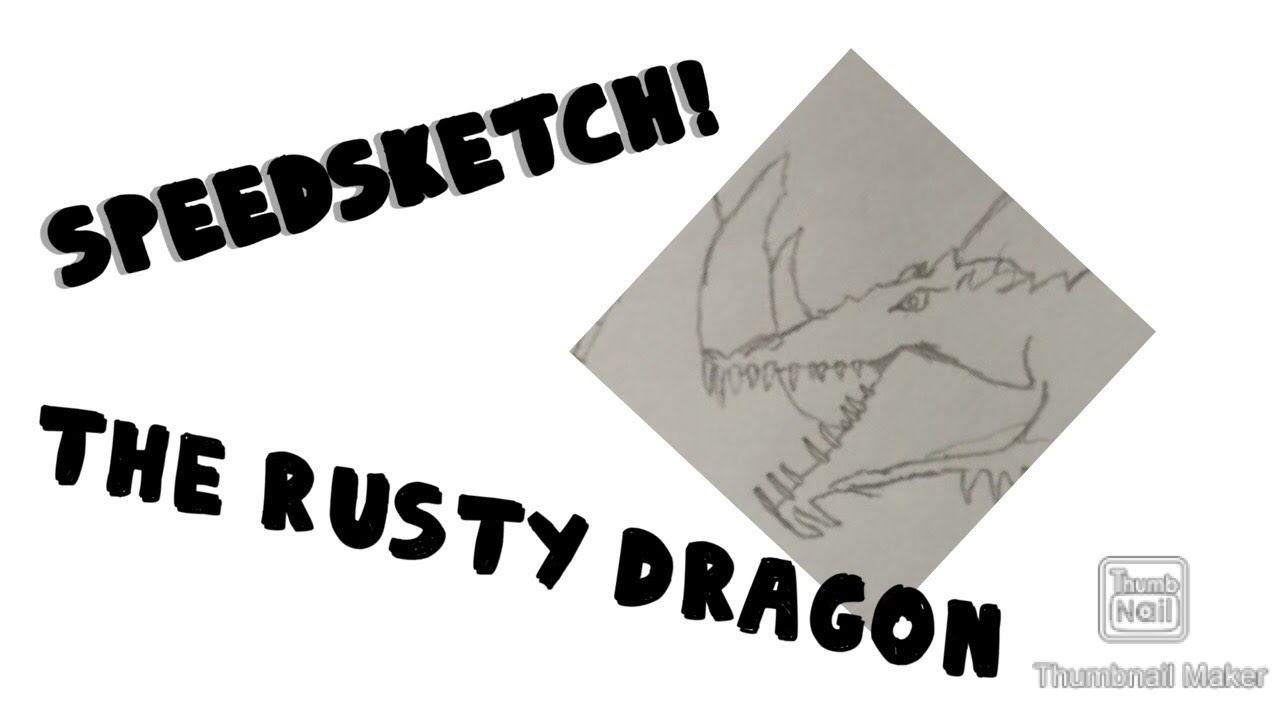Speedsketch! (The Rusty Dragon)