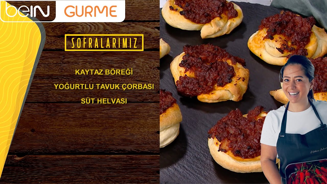 Sofralarımız 86. B&ouml;l&uuml;m: Kaytaz B&ouml;reği