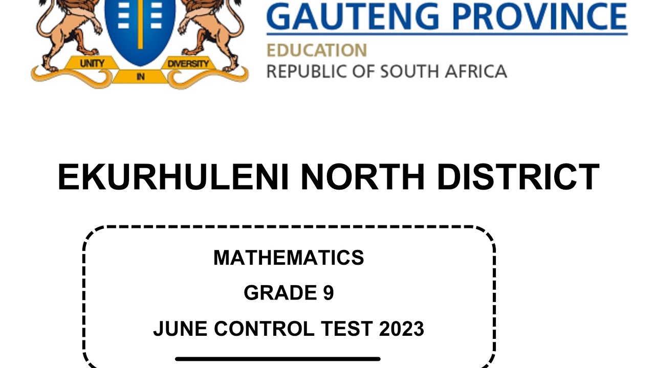 Grade 9 Mathematics June exam prep. Gauteng 2023