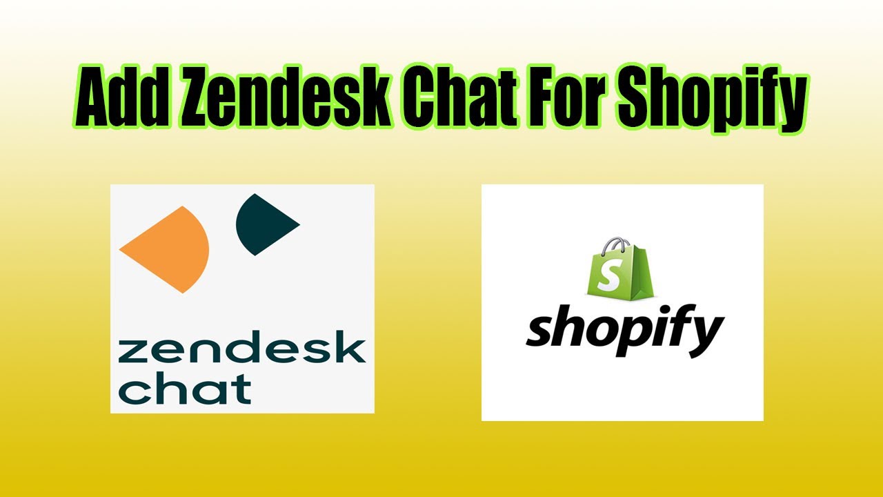 Add Zopim / Zendesk Chat Bot For Shopify | Live Chat App