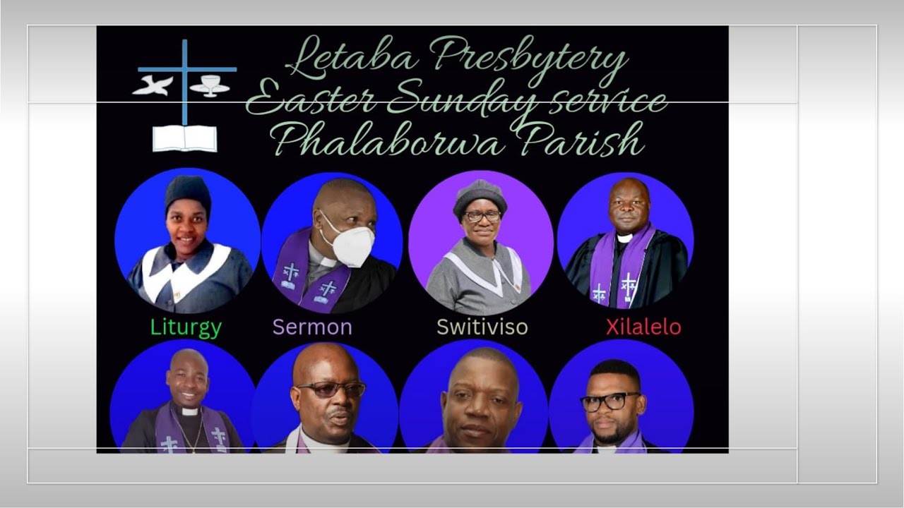 Letaba Presbytery Easter Sunday Service (Phalaborwa Parish)