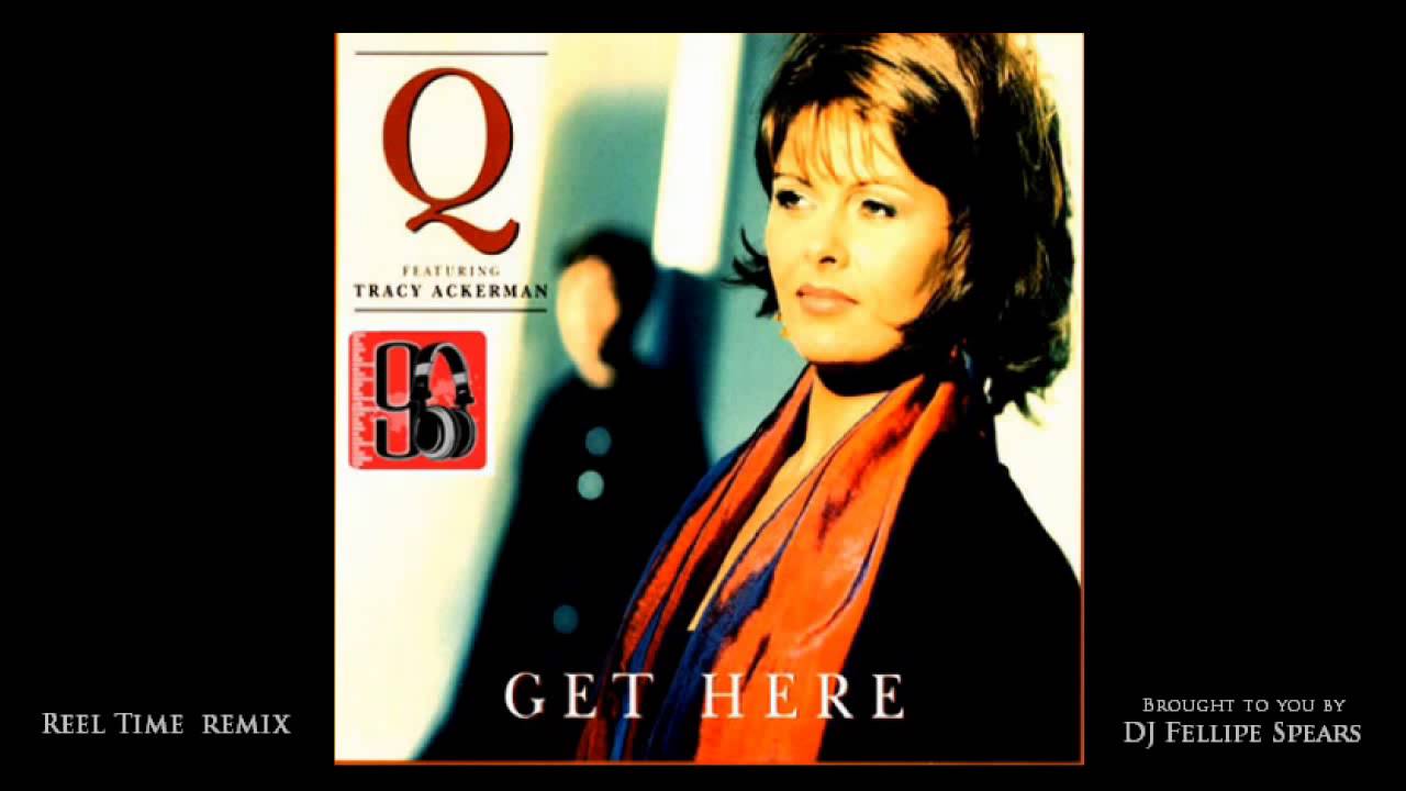 Tracy  Ackerman - Get Here  (ReeL Time Club Remix)