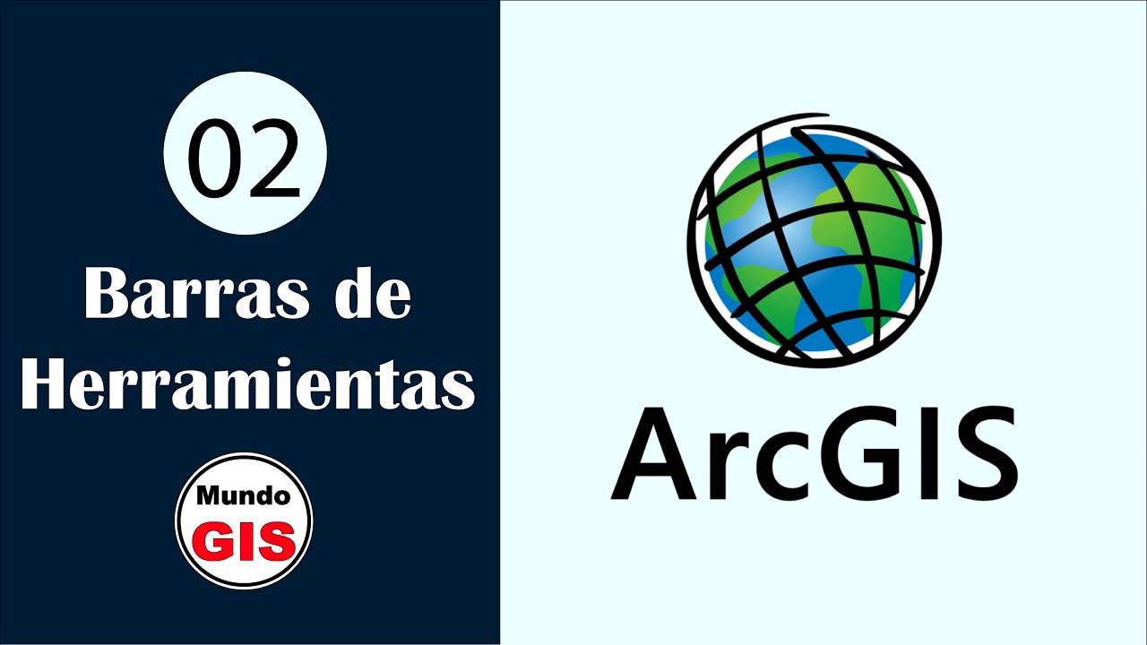 #2 ArcGIS - Interfaz de ArcMap (Barra de herramientas)