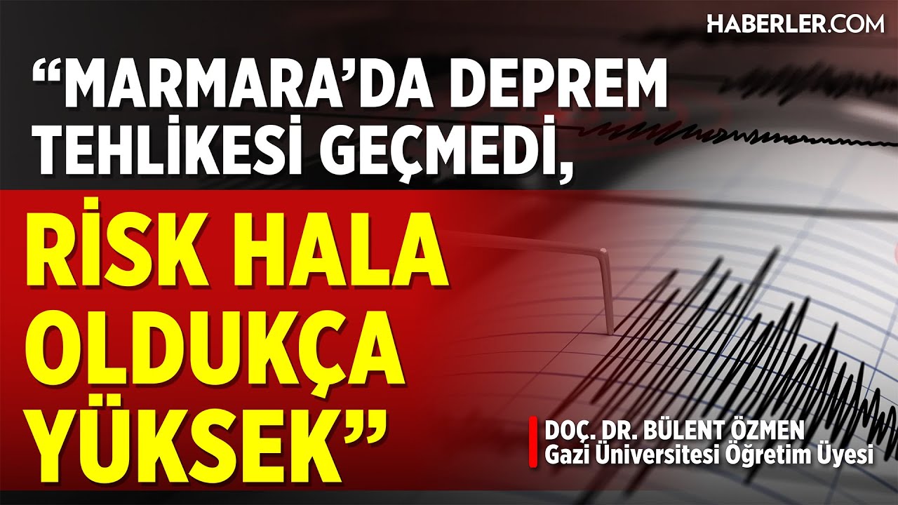 B&uuml;lent &Ouml;zmen: Bu Deprem B&uuml;y&uuml;k Marmara Depremi&rsquo;nin Ayak Sesi
