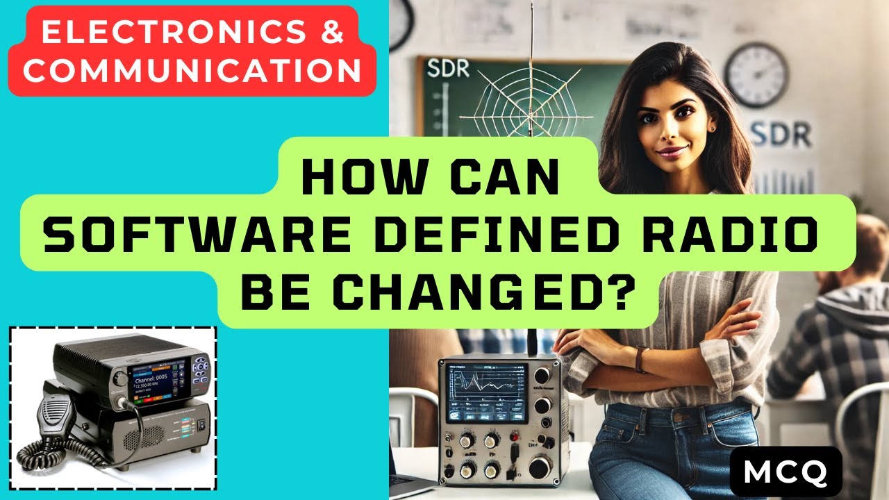 SDR features can be changed by? How can Software Defined Radio be changed? MCQ