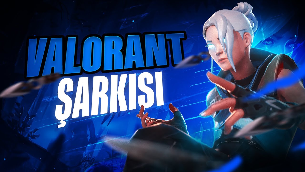 VALORANT ŞARKISI | Türkçe Rap