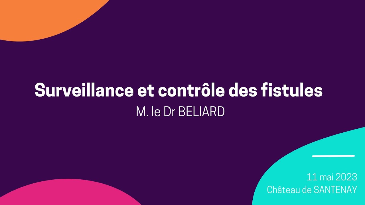 4 Surveillance fistule Dr BELIARD