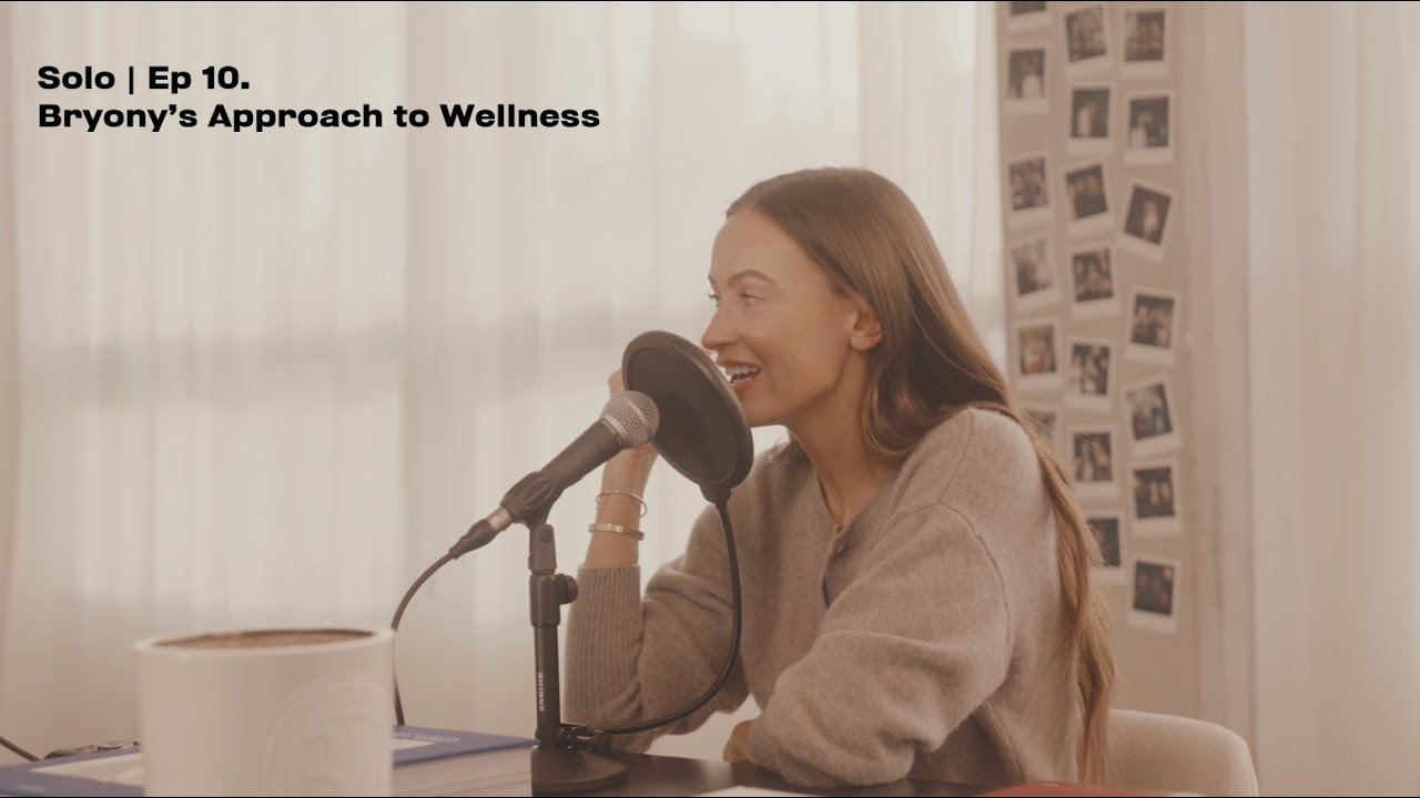 Episode 10: Bryony's Approach to Wellness