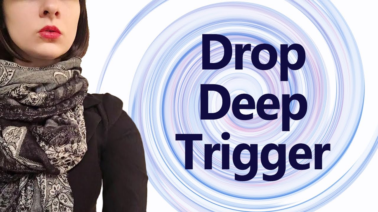 Drop Deep Trigger