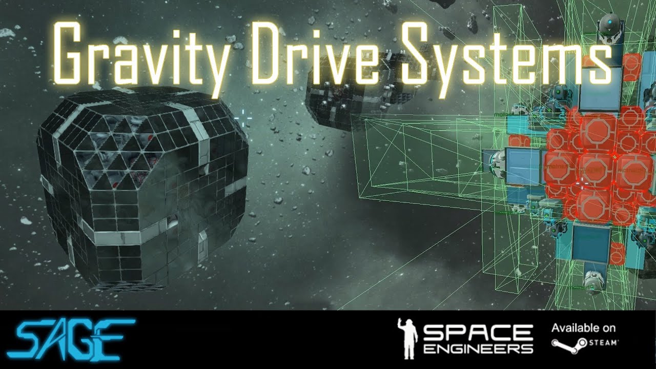 Space Engineers, Gravity Driven Systems