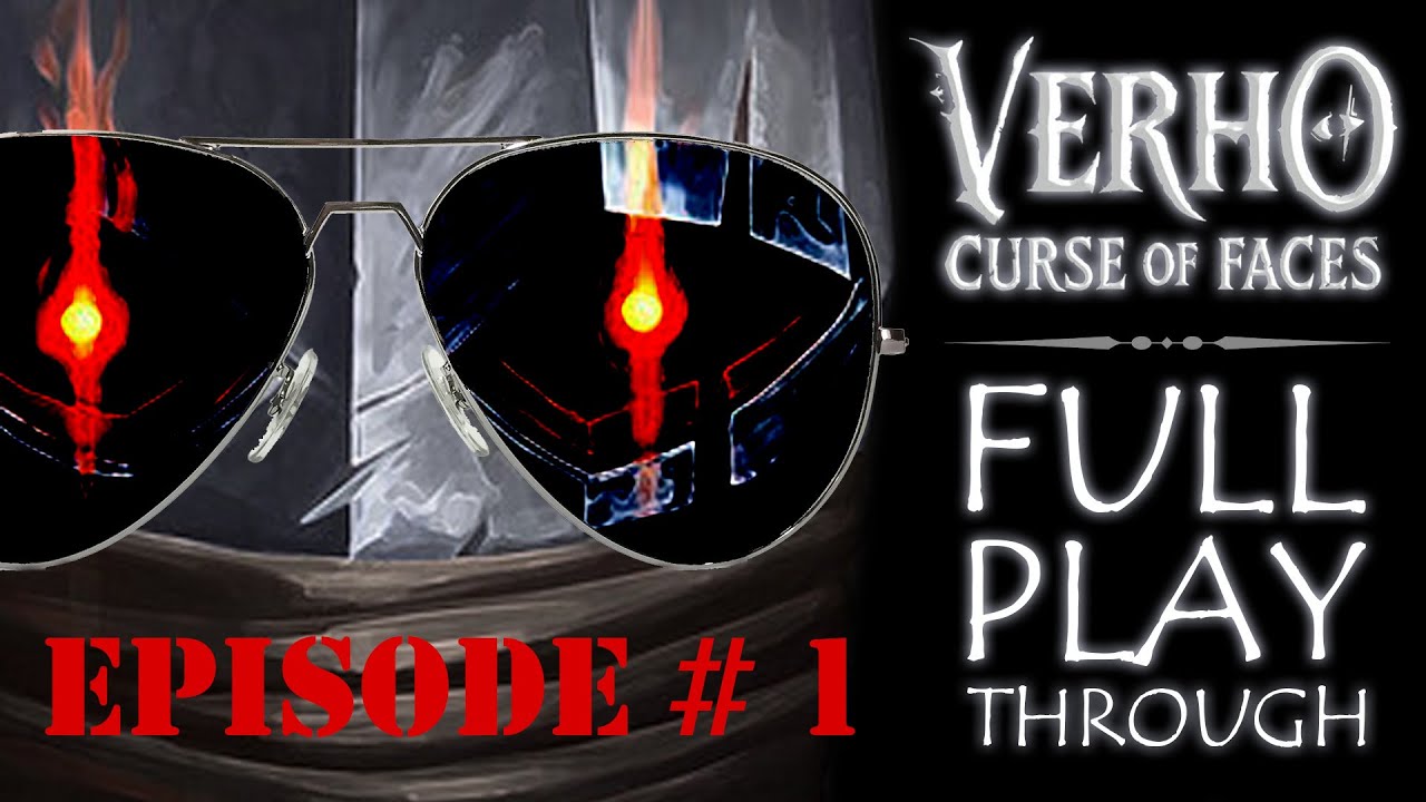 Verho: Curse of Faces - FIRST FULL PLAYTHROUGH - Part 01 - The Journey Into Yariv Begins...