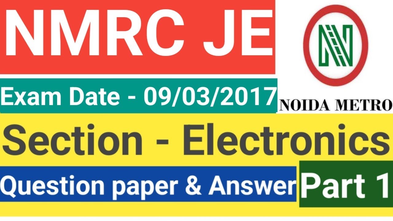 NMRC JE Electronics Question paper & answer 2017 | Section - Electronics ques Paper & answer Part 1