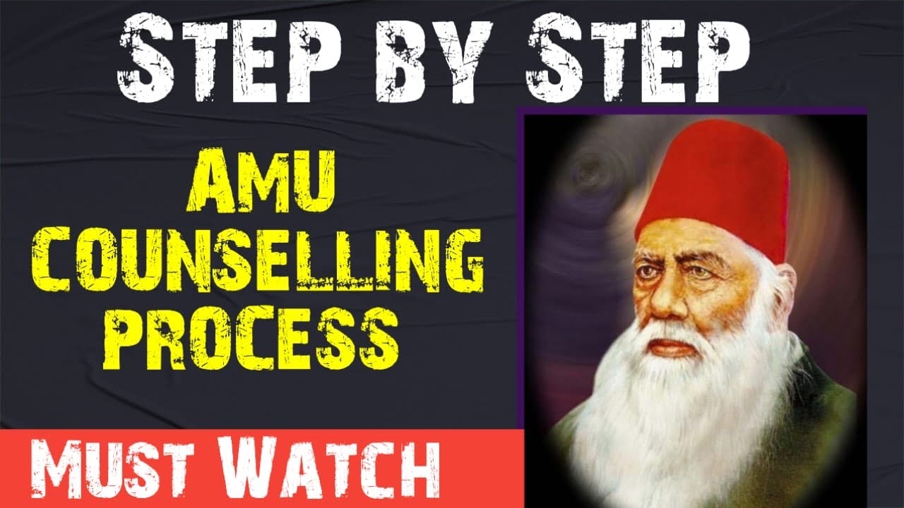 AMU 2026 Counselling Process || Step by Step || BSc BTech B.A Admission AMU || Don&rsquo;t Do These Mis...