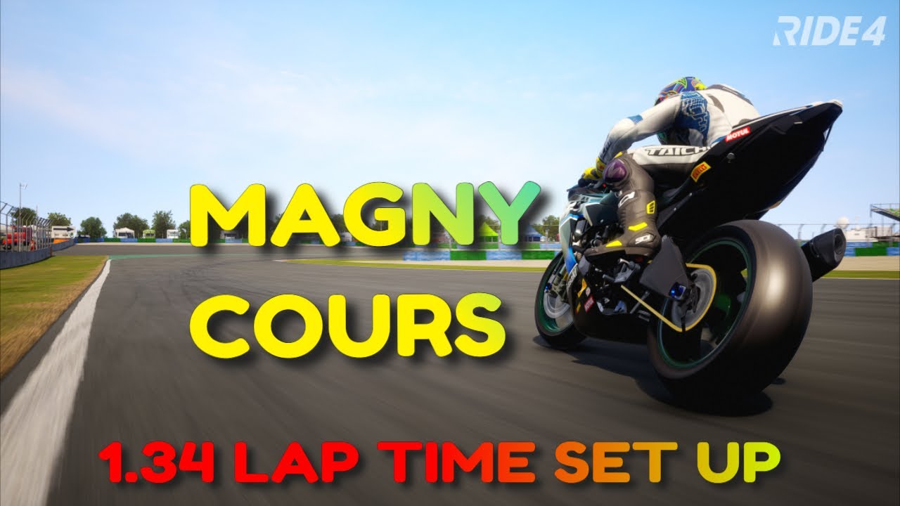 Ride 4 How To Get Faster On Magny Cours Set Up And Hot Lap