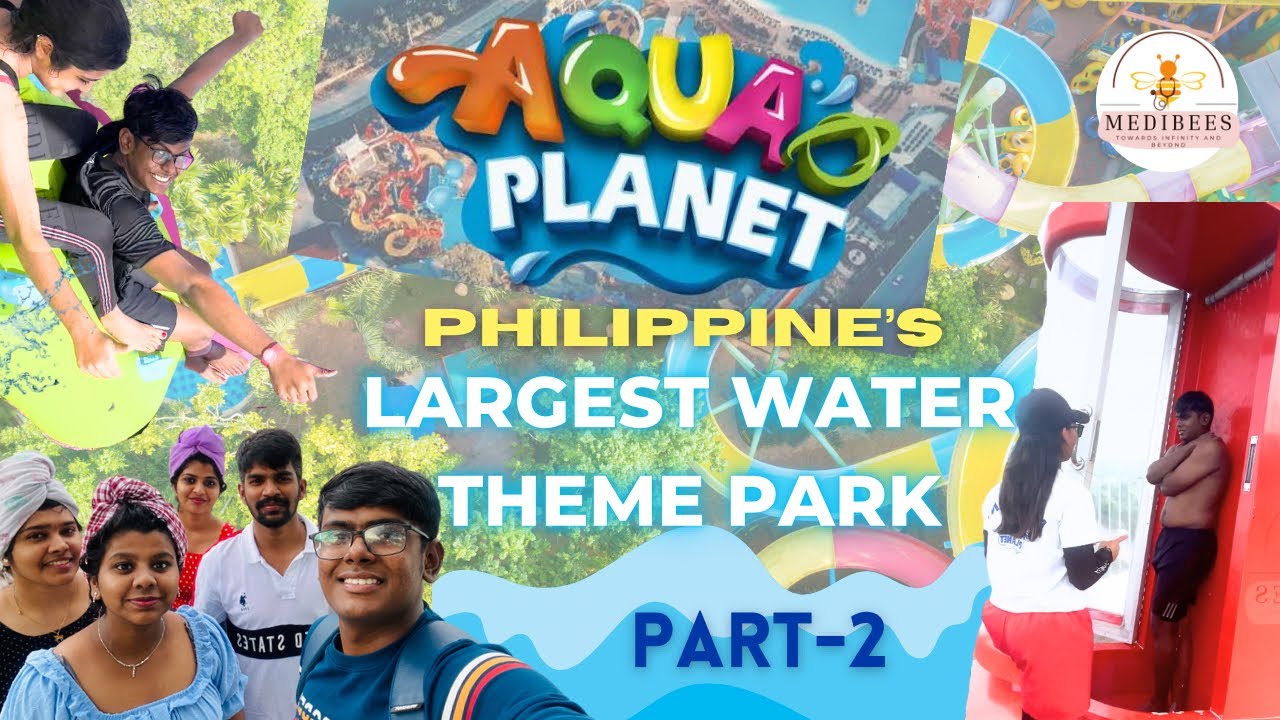 Philippines largest water theme park | Aqua planet | PART-2| MEDIBEES