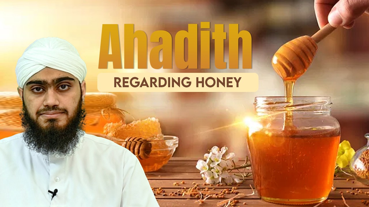 Ahadith regarding honey | Muhammad Saif Attari Madani | Madani Channel English