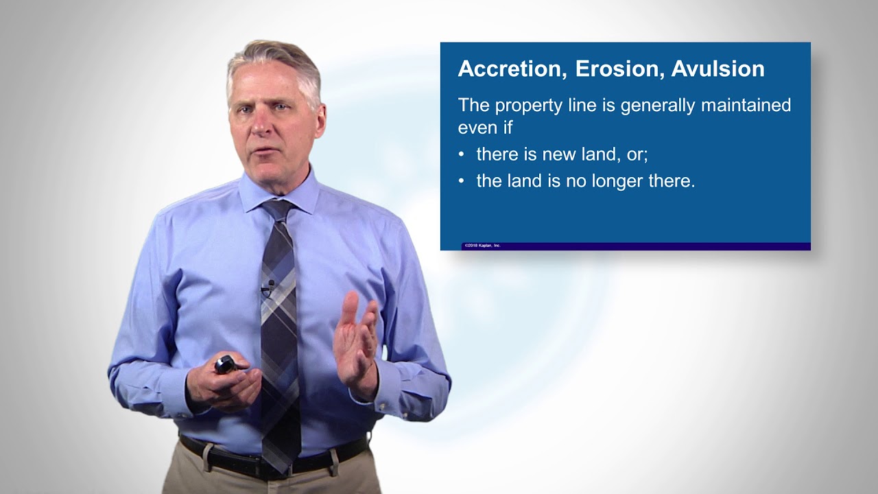 Real Estate Exam Prep: Accretion, Erosion, Avulsion