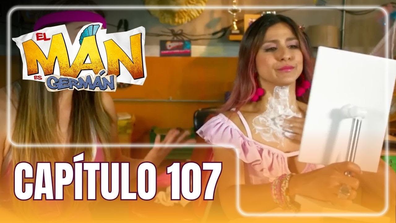 El man es Germ&aacute;n T4 | Cap&iacute;tulo 107 | Patty es enga&ntilde;ada