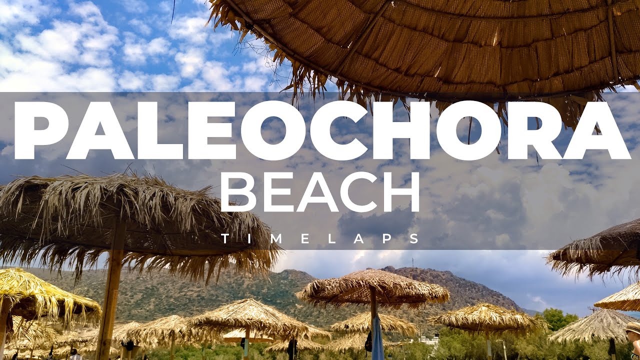 #Kreta | #Crete - #Paleochora #Beach Timelaps | #Plaża w Paleochora - Timelaps