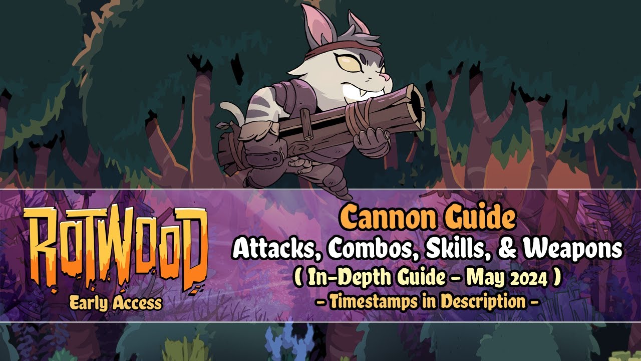 Rotwood Early Access - In-Depth Cannon Guide (All Attacks, Combos, Skills, & Weapons) [May 2024]