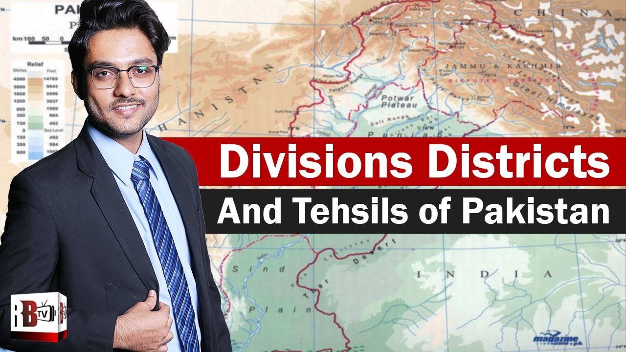 DIVISIONS DISTRICTS AND TEHSILS OF PAKISTAN ~ CITIES AND TOWNSHIPS