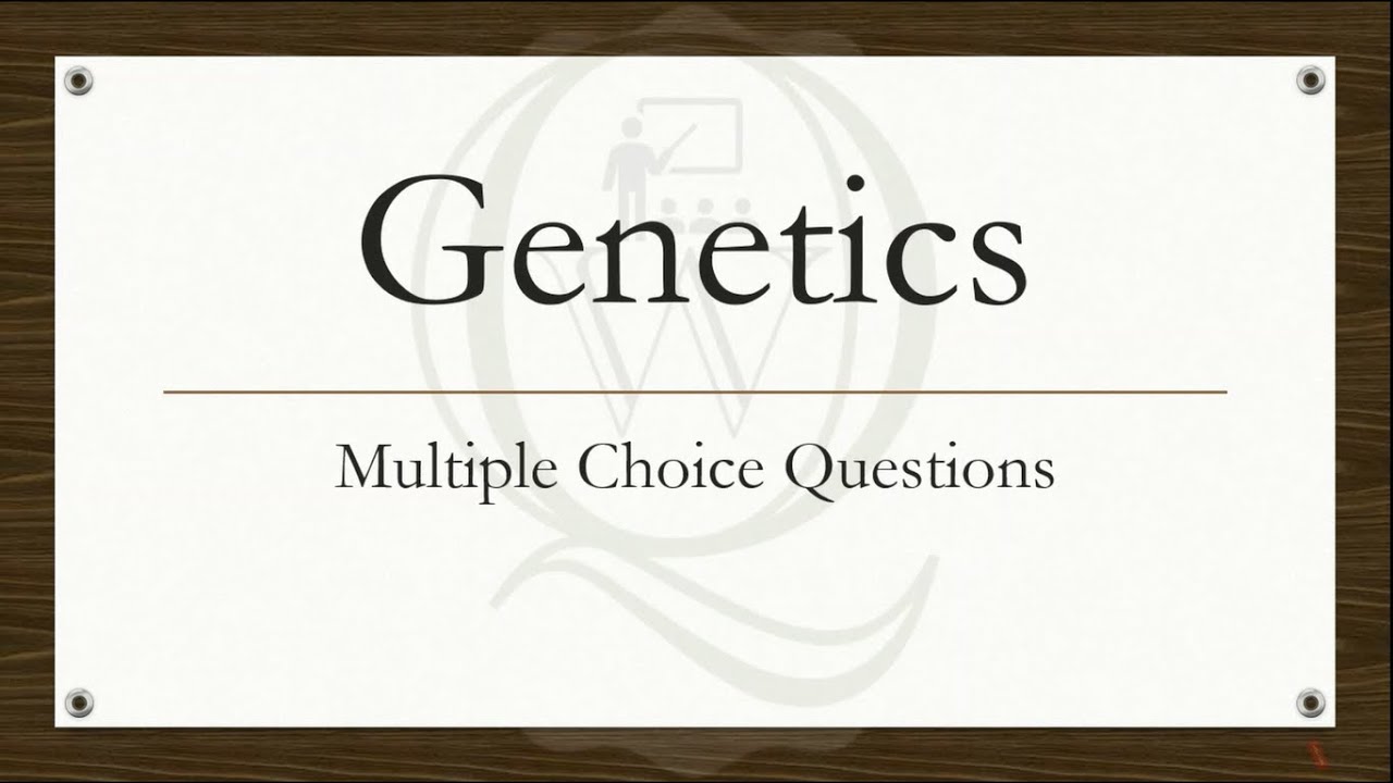 Genetics || Multiple Choice Questions