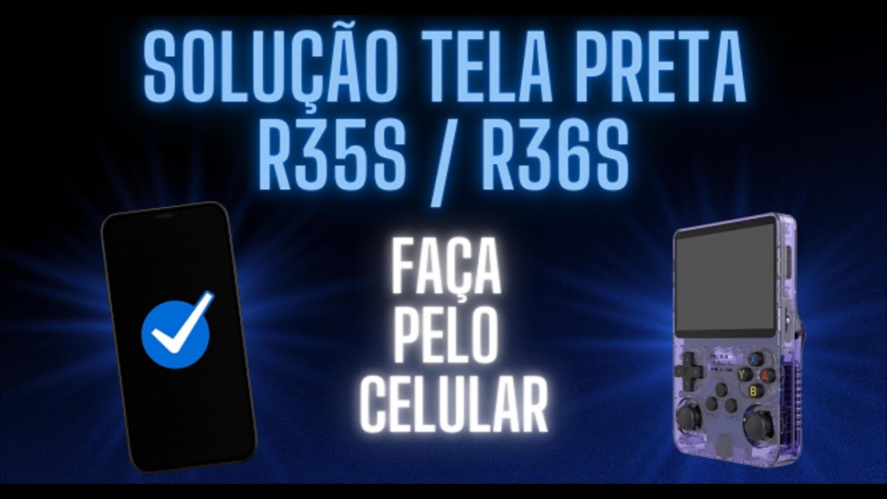 R36S Tela Preta? Veja como trocar o DTB Via Celular