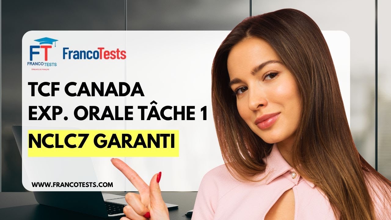TCF Canada – Expression orale Tâche 1 | Simulation complète + Méthode expliquée #tcf