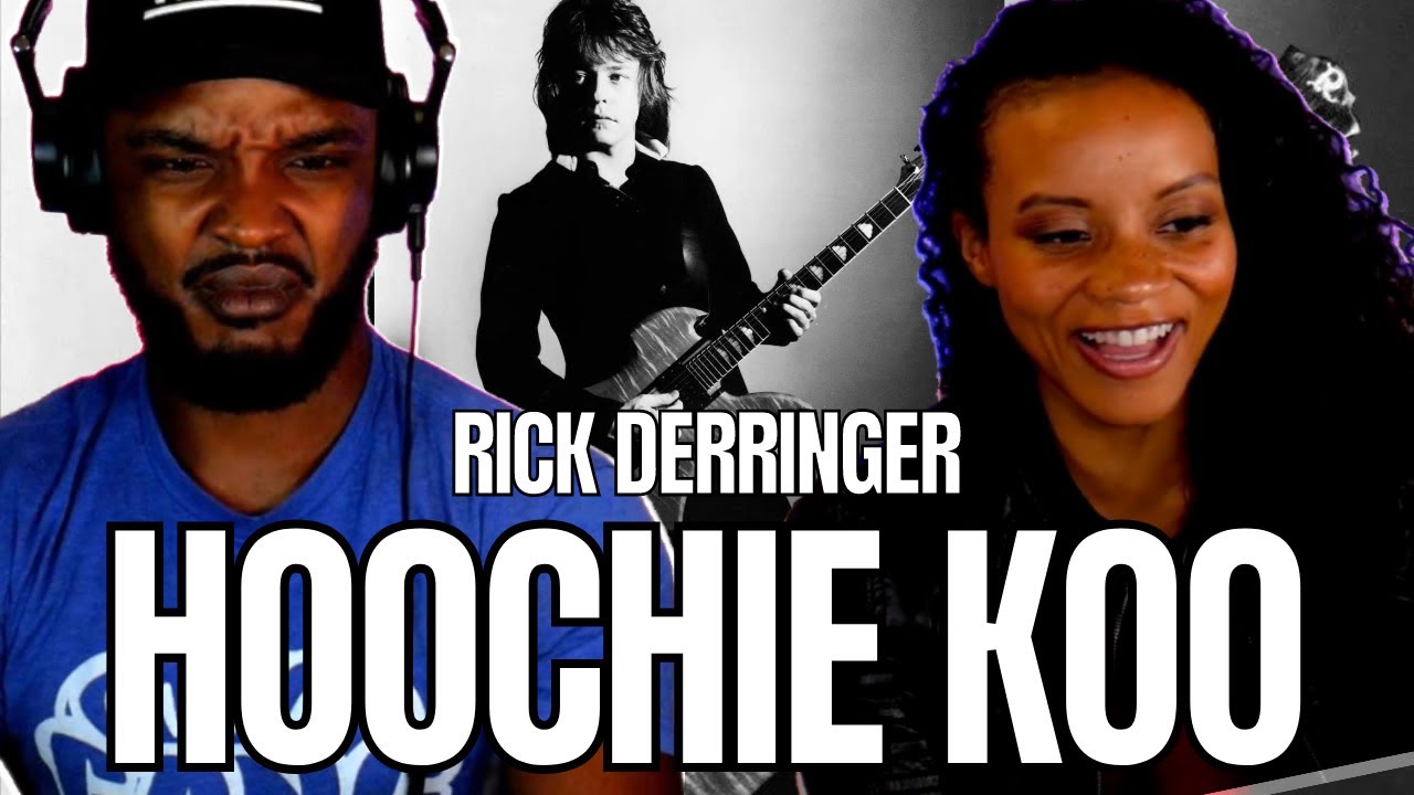 🎵 Rick Derringer - ​Rock and Roll Hoochie Koo REACTION