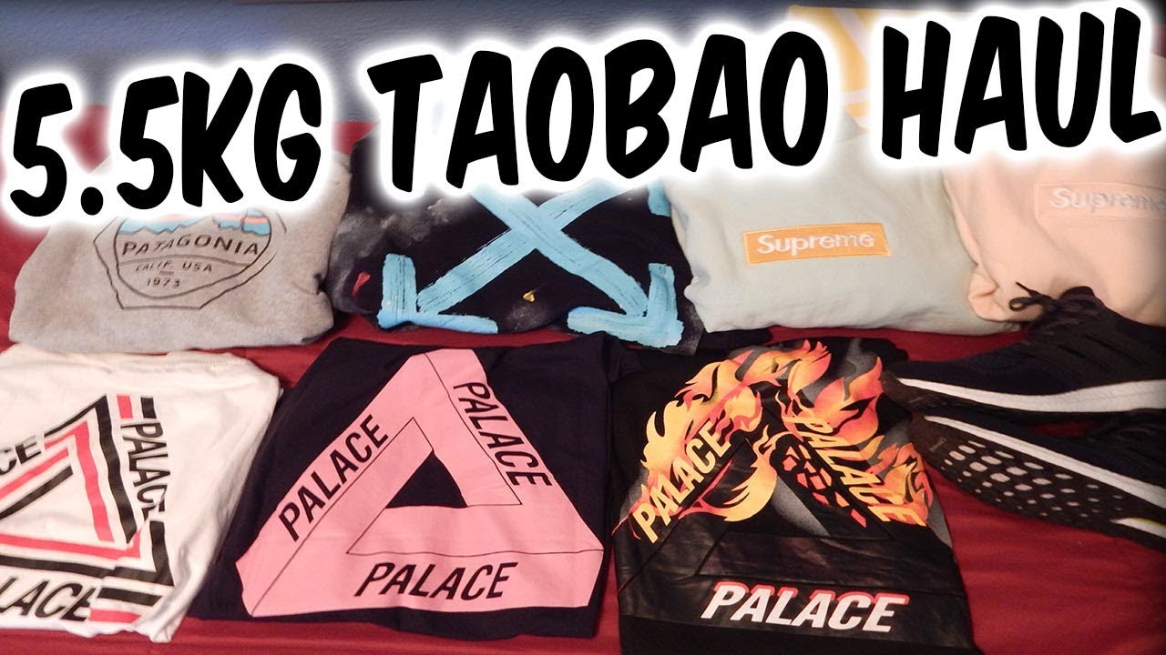 5.5KG TAOBAO HAUL - Off-White, PALACE, SUPREME & more!