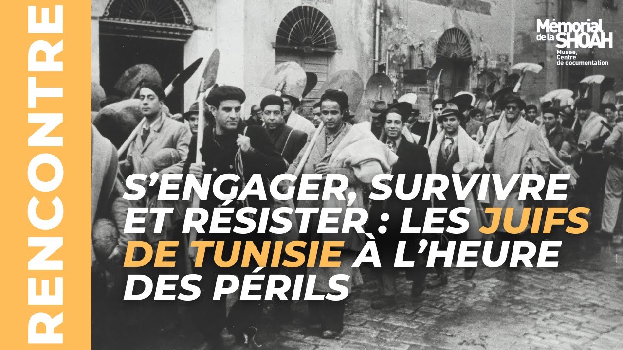 S’engager, survivre et résister : les Juifs de Tunisie à l’heure des périls