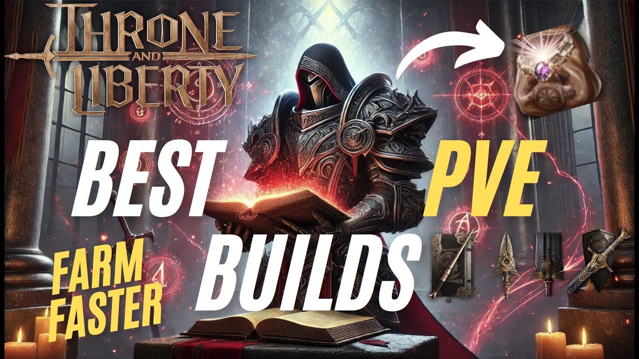 Throne And Liberty Best PvE Farming Builds