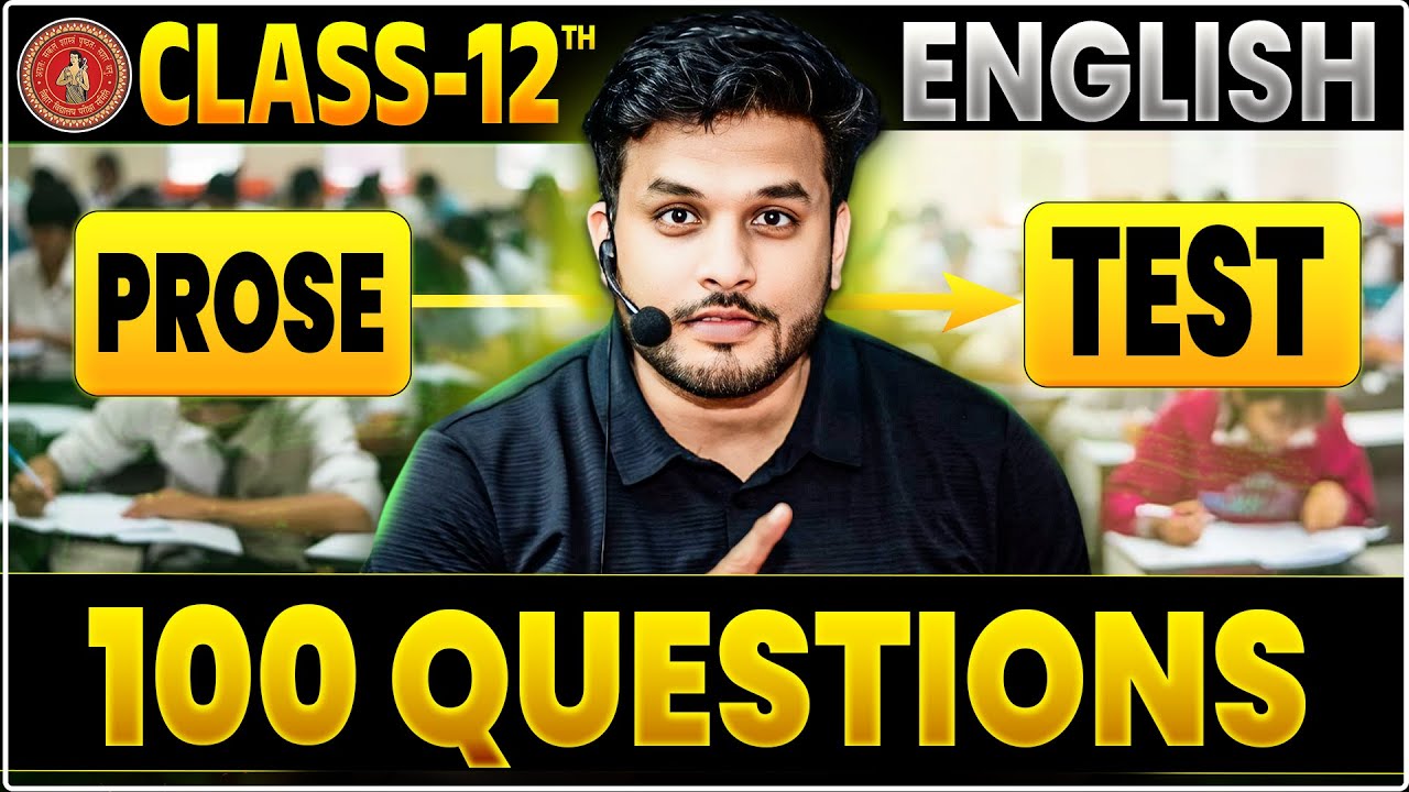 Bihar Board Class 12 English Objective | 12th English Prose Section 100 Objective | 12th English