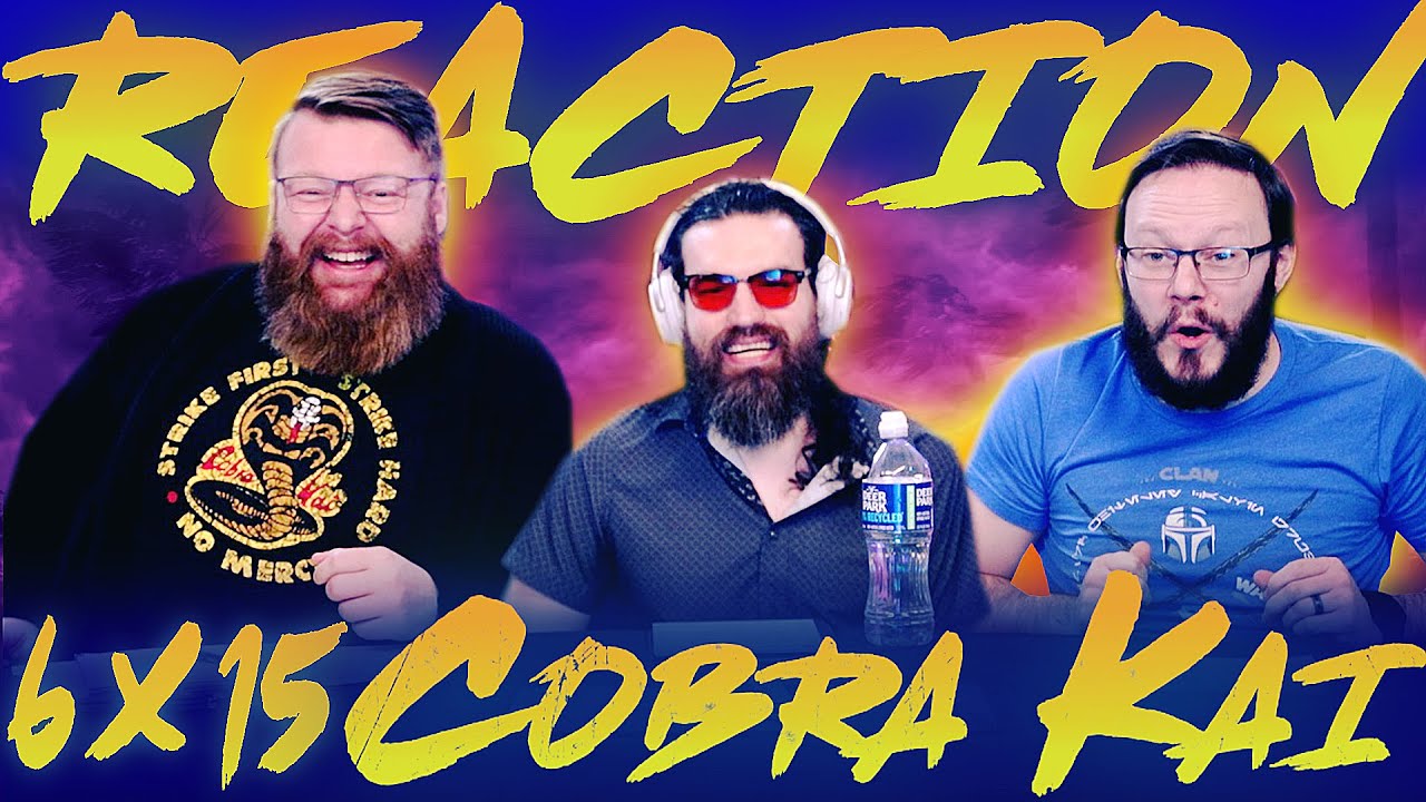 Cobra Kai 6x15 FINALE REACTION!! “Ex-Degenerate”