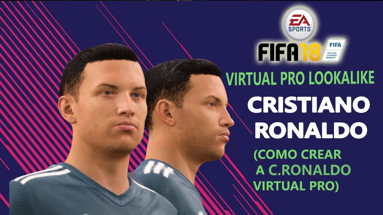 FIFA 18 | CRISTIANO RONALDO | VIRTUAL PRO LOOK | PRO CLUBS |  como crear a cristiano ronaldo